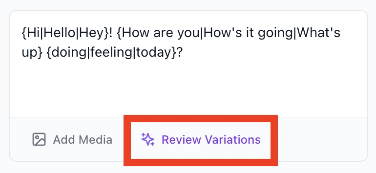 Preview Variations button before reviewing generated messages